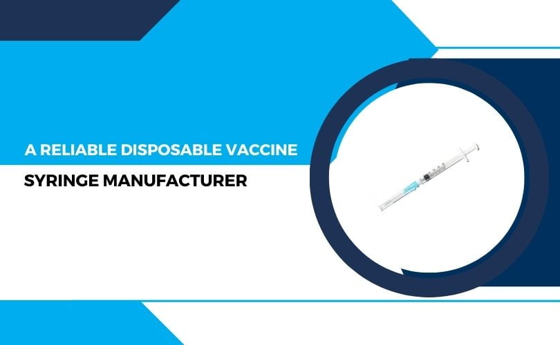 Disposable Vaccine Syringe Manufacturer